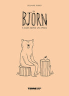 Cover of Björn. A cosa serve un amico
