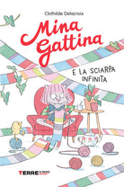 Cover of Mina Gattina e la sciarpa infinita