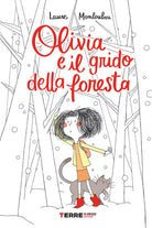 Cover of Olivia e il grido della foresta