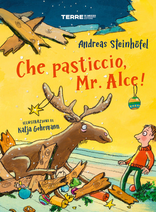 Cover of Che pasticcio, Mr. Alce!