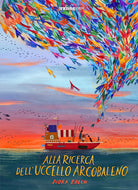 Cover of Alla ricerca dell'uccello arcobaleno