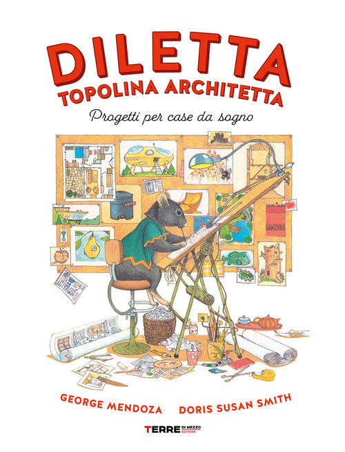 Cover of Diletta, topolina architetta. Progetti per case da sogno