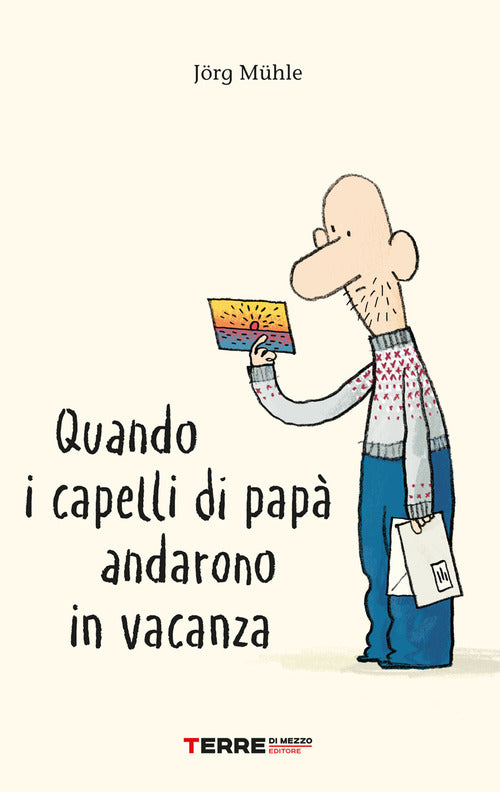 Cover of Quando i capelli di papà andarono in vacanza
