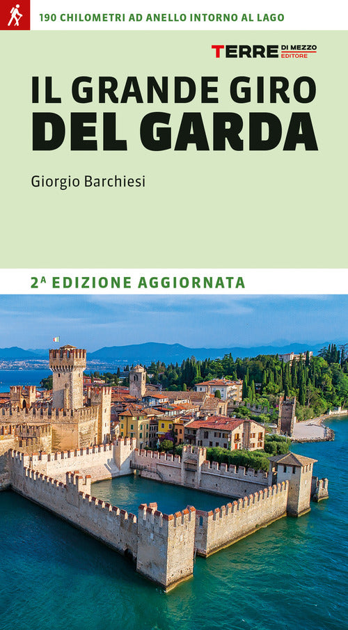 Cover of grande giro del Garda. 190 chilometri ad anello intorno al lago