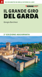 Cover of grande giro del Garda. 190 chilometri ad anello intorno al lago
