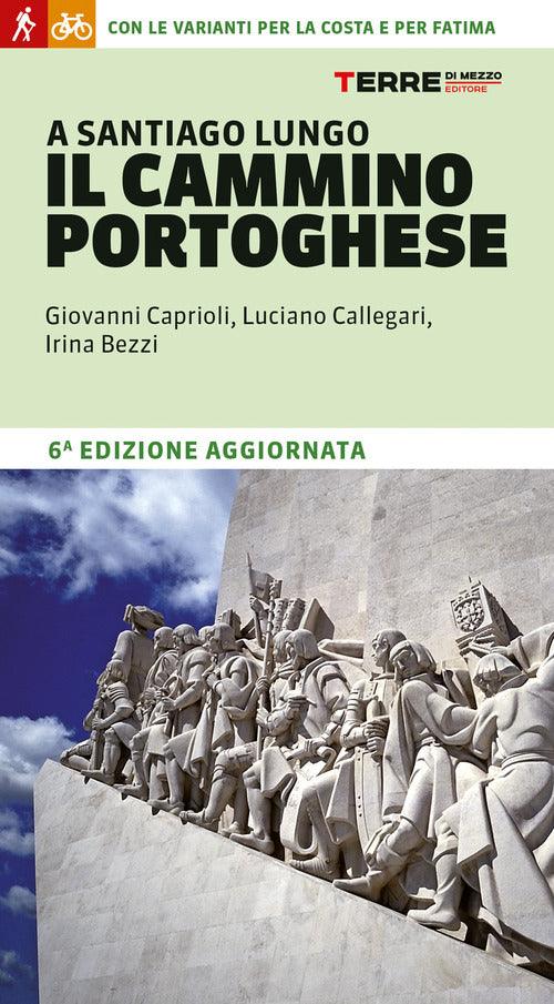 Cover of A Santiago lungo il Cammino portoghese. Con le varianti per la costa e per Fatima