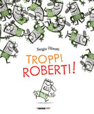 Troppi Roberti!