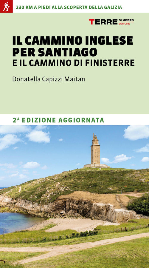 Il cammino inglese per Santiago e il Cammino di Finisterre