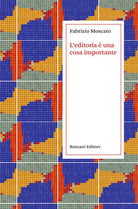 L'editoria è una cosa importante