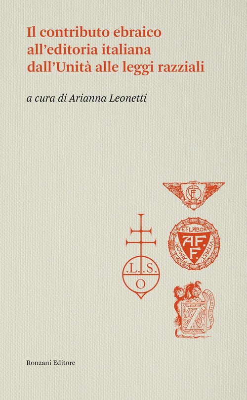 Il contributo ebraico all'editoria italiana dall'Unità alle leggi razziali