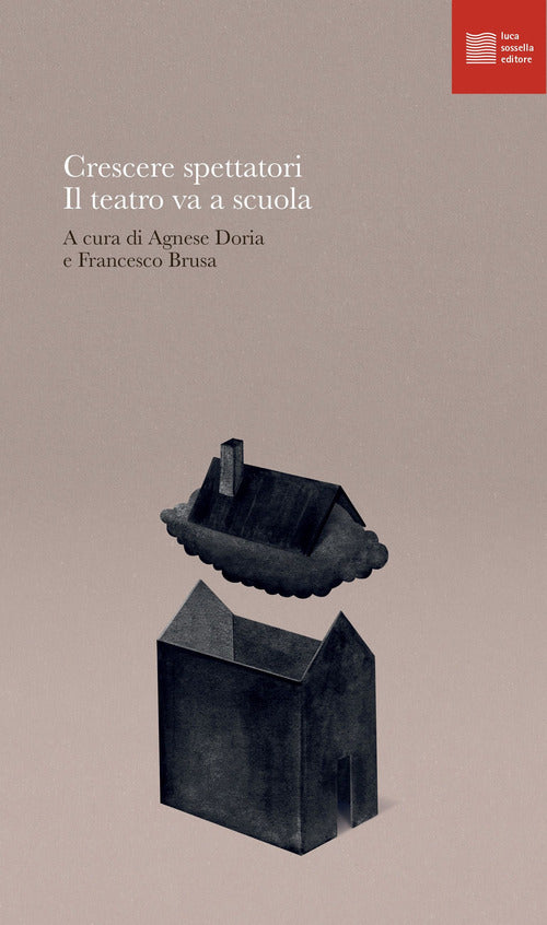 Cover of Crescere spettatori: il teatro va a scuola