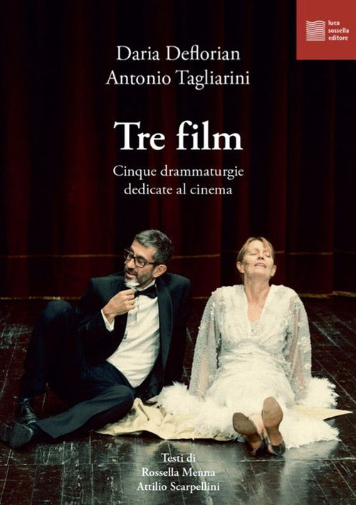 Cover of Tre film. Cinque drammaturgie dedicate al cinema