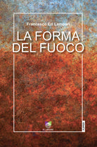 Cover of forma del fuoco