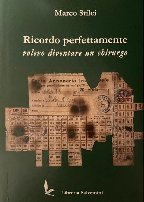 Cover of Ricordo perfettamente: volevo diventare un chirurgo