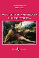 Non metterai la museruola al bue che trebbia