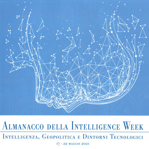 Cover of Almanacco della intelligence week. Intelligenza, geopolitica e dintorni tecnologici