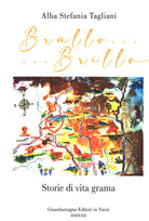 Cover of Brallo......brillo. Storie di vita grama