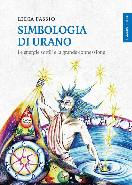 Cover of Simbologia di Urano. Le energie sottili e la grande connessione