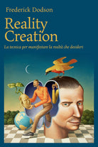 Cover of Reality creation. La tecnica per manifestare la realtà che desideri