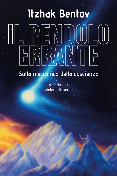 Cover of pendolo errante. Sulla meccanica della coscienza