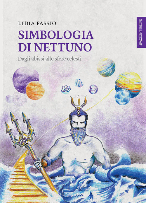 Cover of Simbologia di Nettuno. Dagli abissi alle sfere celesti