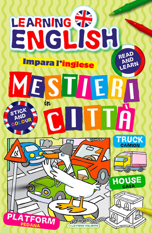 Cover of Mestieri in città. Impara l'inglese con i mestieri. Con adesivi