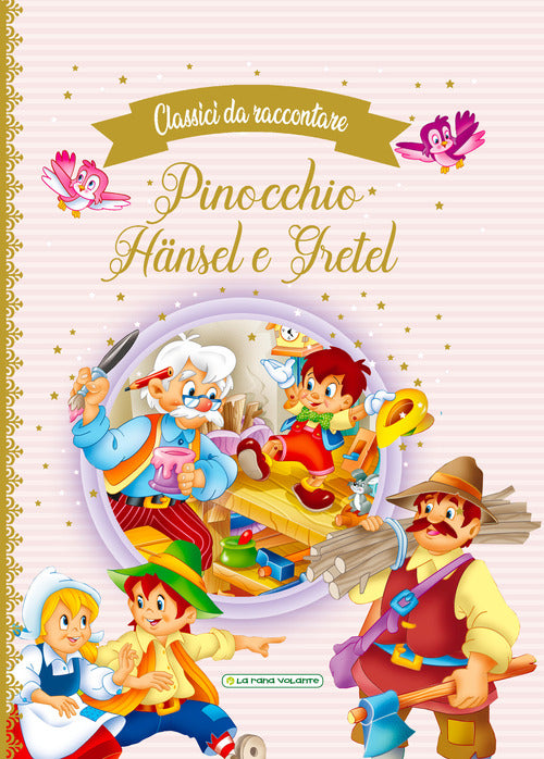 Cover of Pinocchio-Hänsel e Gretel. Classici da raccontare