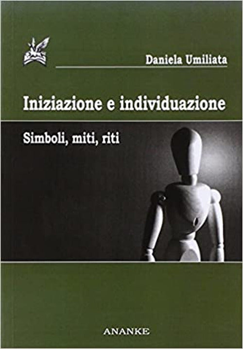 Cover of Iniziazione e individuazione. Simboli, miti, riti