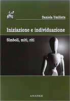 Cover of Iniziazione e individuazione. Simboli, miti, riti