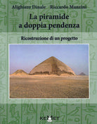 Cover of piramide a doppia pendenza. Ricostruzione di un progetto