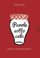 Cover of Parole sotto sale. Piccolo vocabolario poetico