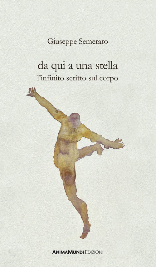 Cover of Da qui a una stella. L'infinito scritto sul corpo