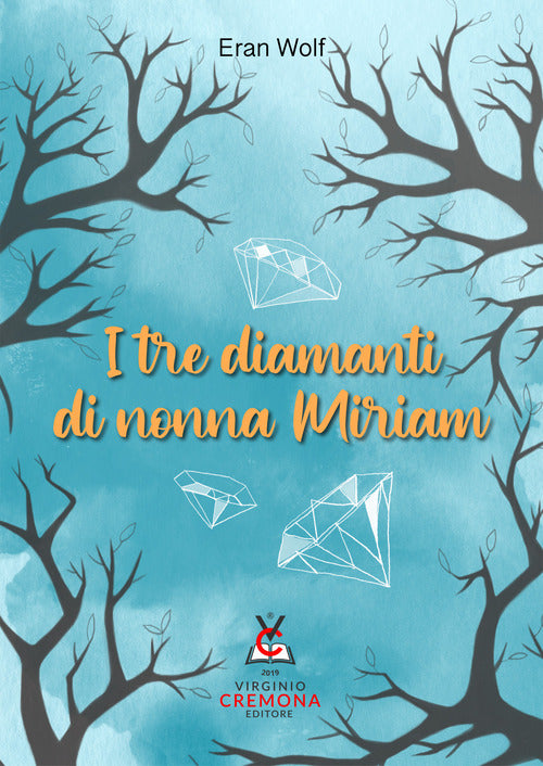 Cover of tre diamanti di nonna Miriam