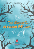 Cover of tre diamanti di nonna Miriam