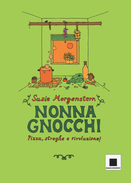 Cover of Nonna gnocchi: pizza, streghe e rivoluzione