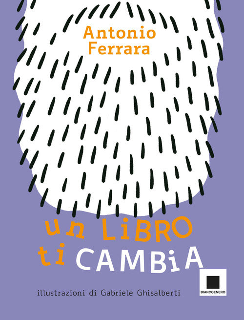 Cover of libro ti cambia. Ediz. ad alta leggibilità