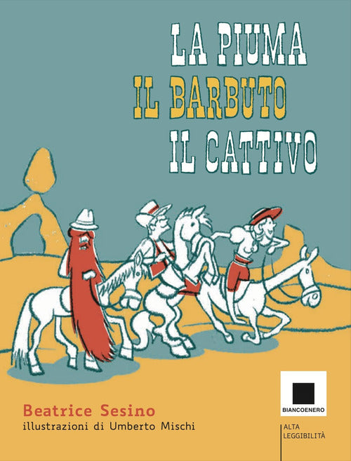 Cover of piuma, il barbuto e il cattivo