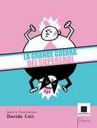 Cover of grande guerra dei supereroi