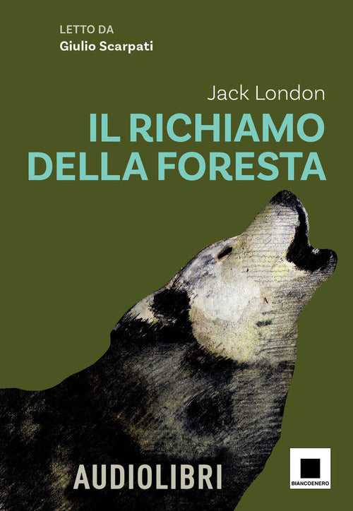 Il richiamo della foresta. Ediz. ad alta leggibilit