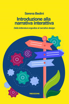 Cover of Introduzione alla narrativa interattiva. Dalla letteratura ergodica al narrative design