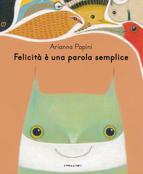 Cover of Felicità è una parola semplice