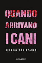 Cover of Quando arrivano i cani