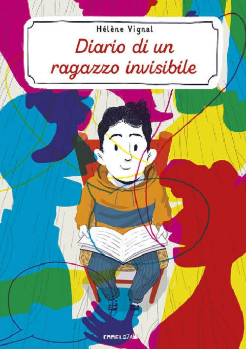 Cover of Diario di un ragazzo invisibile. Ediz. ad alta leggibilità