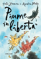 Cover of Piume in libertà. Ediz. ad alta leggibilità
