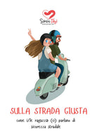 Sulla strada giusta. come i/le ragazz (ci) parlano di sicurezza stradale