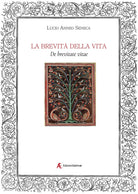 Cover of brevità della vita. De brevitate vitae