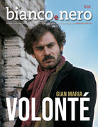 Bianco e nero. Rivista quadrimestrale del centro sperimentale di cinematografia. Vol. 610: Gian Maria Volont