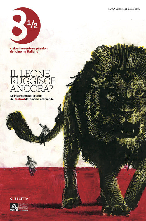 Ottoemezzo. Visioni, avventure e passioni del cinema italiano. Vol. 73