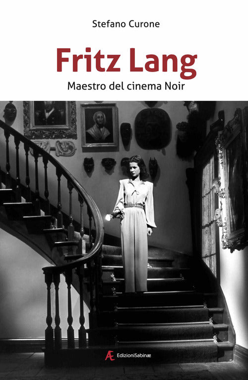 Fritz Lang. Maestro del cinema noir