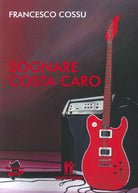 Cover of Sognare costa caro